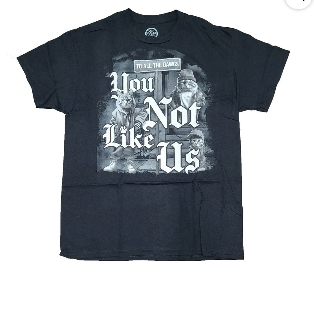 DOM “You Not Like Us” Cat Graphic Tee